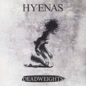 HYENAS  - CD DEADWEIGHTS