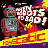  WHEN ROBOTS GO BAD [VINYL] - supershop.sk