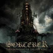 SORCERER  - CD CROWNING OF THE FIRE KING