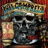 CAMPBELL PHIL & THE BASTARD SO..  - CD AGE OF ABSURDITY