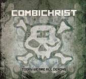 COMBICHRIST  - CD TODAY WE ARE ALL DEMONS DELUXE EDITI