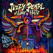 JIZZY PEARL  - CD ALL YOU NEED IS SOUL