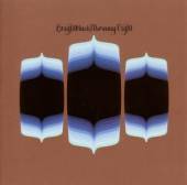 BRIGHTBLACK MORNING LIGHT  - CD BRIGHTBLACK MORNING LIGHT