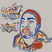 CADENCE WEAPON  - CD BREAKING KAYFABE