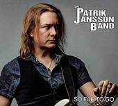 PATRIK JANSSON BAND  - CD SO FAR TO GO