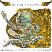 BODY & FULL OF HELL  - CD ASCENDING A MOUNTAIN OF..