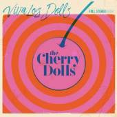 CHERRY DOLLS  - CD VIVA LOS DOLLS