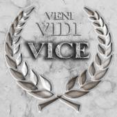 VICE  - CD VENI VIDI VICE