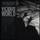 MYCHILDREN MYBRIDE  - CD VICIOUS WORLD