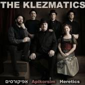 KLEZMATICS  - CD APIKORSIM - HERETICS