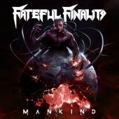 FATEFUL FINALITY  - CD MANKIND