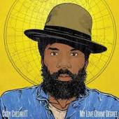 CHESNUTT CODY  - CD MY LOVE DIVINE DEGREE