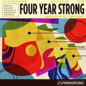 FOUR YEAR STRONG  - 2xCD SOME OF YOU WIL..