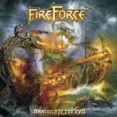 FIREFORCE  - CD ANNIHILATE THE EVIL