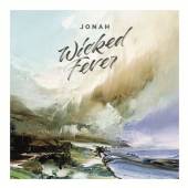 JONAH  - CD WICKED FEVER
