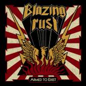 BLAZING RUST  - CD ARMED TO EXIST
