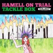 HAMELL ON TRIAL  - CD TACKLE BOX