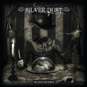 SILVER DUST  - CD AGE OF DECADENCE