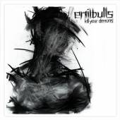 EMIL BULLS  - CD KILL YOUR DEMONS