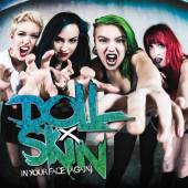 DOLL SKIN  - CD IN YOUR FACE (AGAIN)