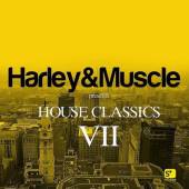 HARLEY & MUSCLE  - 2xCD HOUSE CLASSICS VII