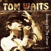 TOM WAITS  - CD STANDING ON THE CORNER