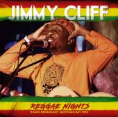 JIMMY CLIFF  - CD REGGAE NIGHTS - RADIO BROADCAST 1982