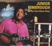 JUNIOR KIMBROUGH  - CD ALL NIGHT LONG