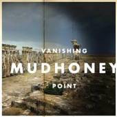 MUDHONEY  - VINYL VANISHING POINT [VINYL]