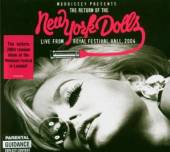 NEW YORK DOLLS  - CD RETURN OF THE N.Y. DOLLS