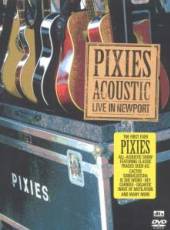 PIXIES  - DVD ACOUSTIC - LIVE IN NEWPORT