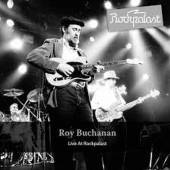 BUCHANAN ROY  - 2xCD LIVE AT ROCKPALAST - HAMBURG 1985