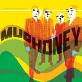 MUDHONEY  - CD SINCE WE'VE BECOME T