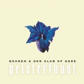 BOHREN & DER CLUB OF GORE  - CD GEISTERFAUST