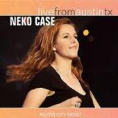 NEKO CASE  - CD LIVE FROM AUSTIN TX
