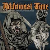 ADDITIONAL TIME  - CD WOLVES AMONGST SHEEP