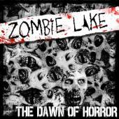 ZOMBIE LAKE  - CD THE DAWN OF HORROR