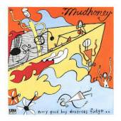 MUDHONEY  - CD EVERY GOOD BOY DESER