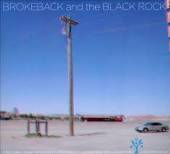 BROKEBACK  - CD BROKEBACK AND THE BLACK..