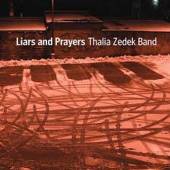 ZEDEK THALIA  - CD LIARS & PRAYERS