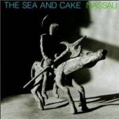 SEA AND CAKE  - CD NASSAU