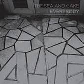 SEA AND CAKE  - CD EVERYBODY