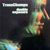 TRANS CHAMPS  - CM DOUBLE EXPOSURE -MCD-