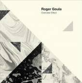 GOULA ROGER  - CD OVERVIEW EFFECT