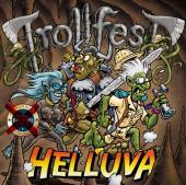 TROLLFEST  - CD HELLUVA [DIGI]