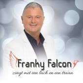 FALCON FRANKY  - CD ZINGT MET EEN LACH EN..