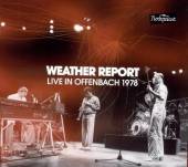 WEATHER REPORT  - 3xCD+DVD ROCKPALAST, OFFENBACH 1978