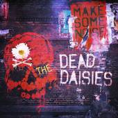 DEAD DAISIES  - CD MAKE SOME NOISE