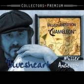 MILLER ANDERSON  - 2xCDG BLUESHEART & CHAMELEON
