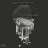 DJ DRAMA  - CD QUALITY STREET MUSIC